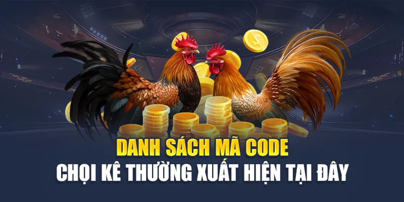 Danh sách mã code chọi kê thường xuất hiện tại đây