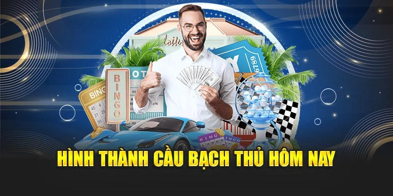 Cầu Bạch Thủ Hôm Nay - Soi Cầu Chính Xác Theo Thống Kê 5 Hình thành cầu bạch thủ hôm nay
